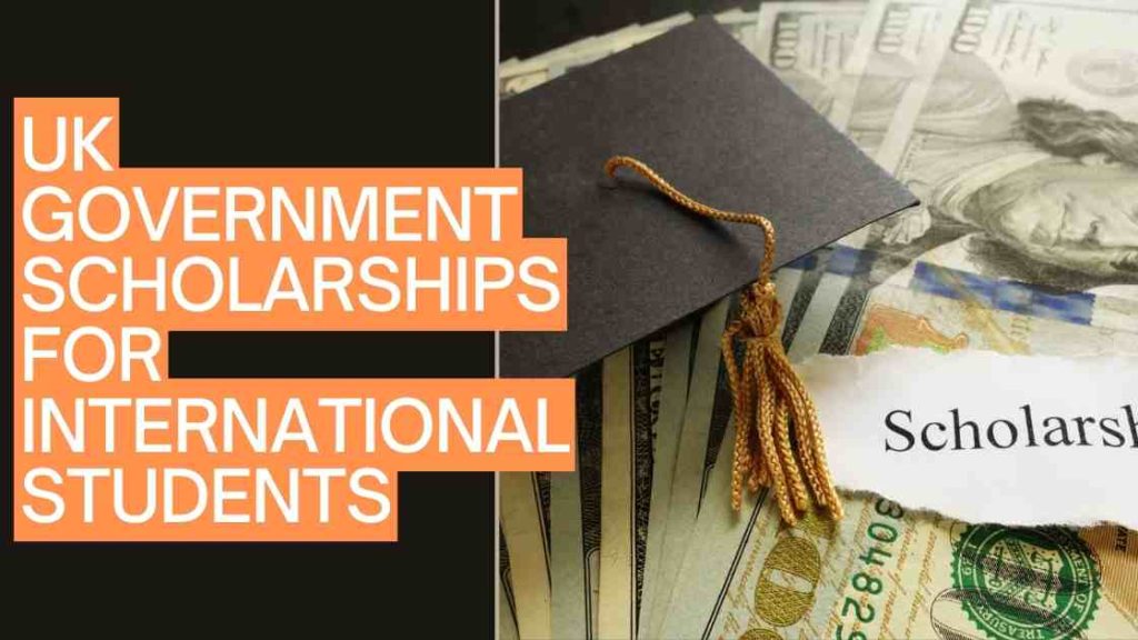 UK Government Scholarships for International Students